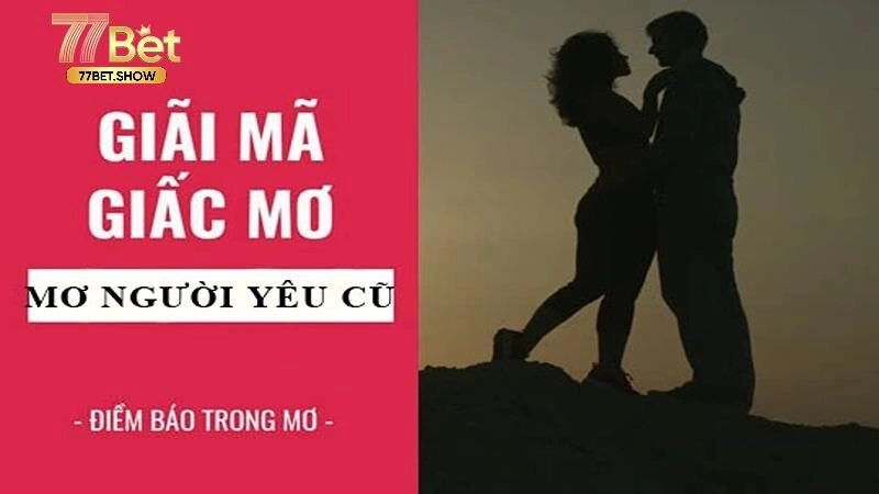 mơ thấy người yêu cũ